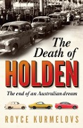 Cover-Bild zum Titel 'The Death of Holden' von 'Royce Kurmelovs'