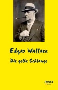 Cover-Bild zum Titel 'Die gelbe Schlange' von 'Edgar Wallace'