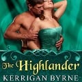 Cover-Bild zum Titel 'The Highlander Lib/E' von 'Kerrigan Byrne'