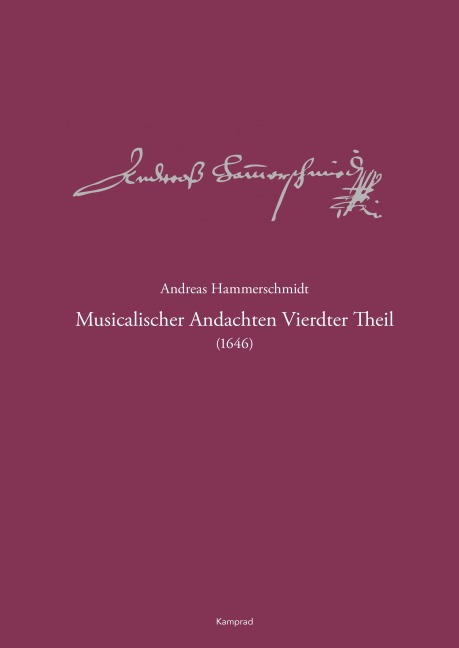 Andreas-Hammerschmidt-Werkausgabe Band 6: Musicalischer Andachten Vierdter Theil (1646) - Andreas Hammerschmidt