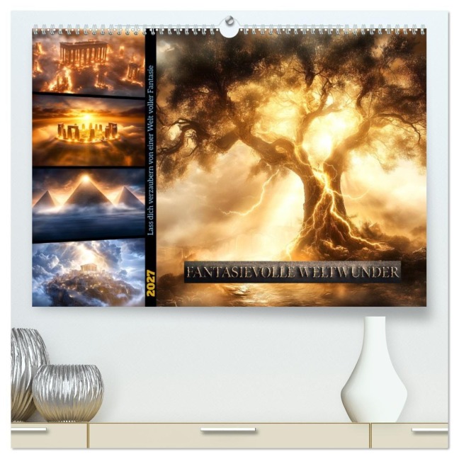 Fantasievolle Weltwunder (hochwertiger Premium Wandkalender 2027 DIN A2 quer), Kunstdruck in Hochglanz - Steffe Gierok-Latniak