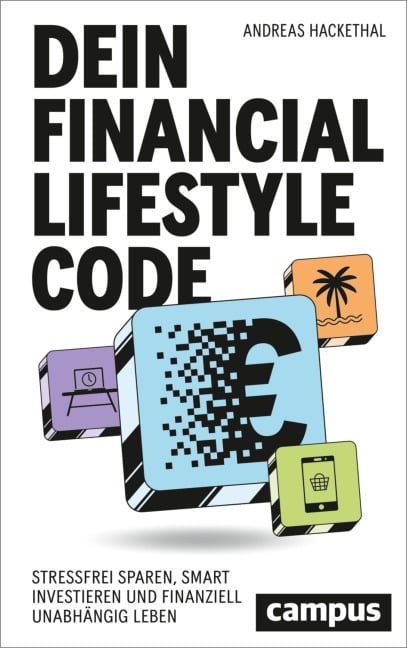 Dein Financial Lifestyle Code - Andreas Hackethal