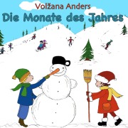 Cover-Bild zum Titel 'Die Monate des Jahres' von 'Volzana Anders'