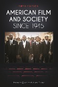 Cover-Bild zum Titel 'American Film and Society since 1945' von 'Leonard Quart, Albert Auster'