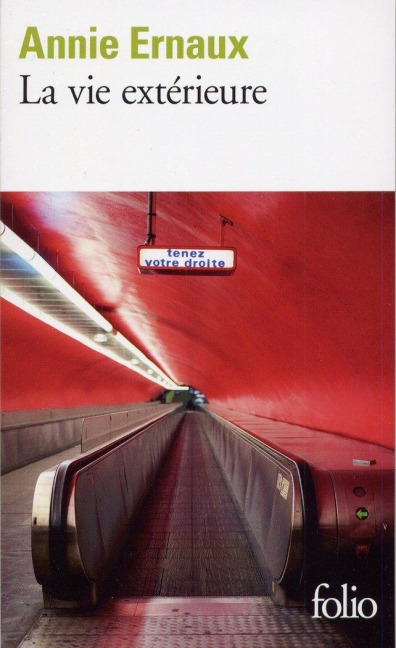 La Vie Exterieure: 1993-1999 - Annie Ernaux