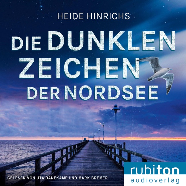 Die dunklen Zeichen der Nordsee - Heide Hinrichs