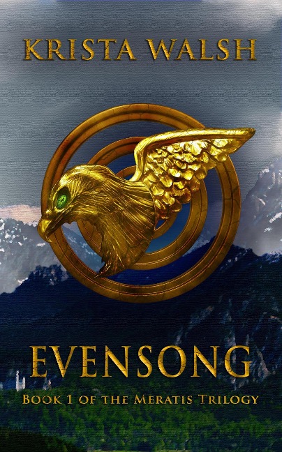 Evensong (Meratis Trilogy, #1) - Krista Walsh