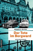 Der Tote im Borgward - Ronald Fricke