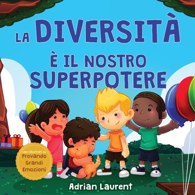 La diversità è il nostro superpotere - Adrian Laurent