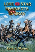 Cover-Bild zum Titel 'Lone Star Regiments in Gray' von 'Ralph A. Wooster'