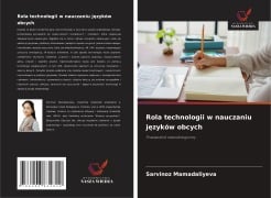 Rola technologii w nauczaniu j¿zyków obcych - Sarvinoz Mamadaliyeva