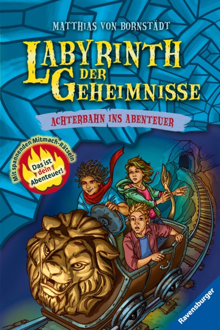 Labyrinth der Geheimnisse, Band 1 - Achterbahn ins Abenteuer - Matthias von Bornstädt