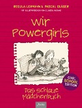 Cover-Bild zum Titel 'Wir Powergirls' von 'Regula Lehmann, Pascal Gläser'