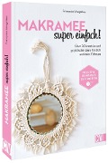 Cover-Bild zum Titel 'Makramee super einfach!' von 'Françoise Vauzeilles'
