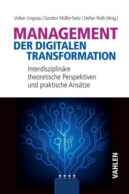 Management der digitalen Transformation - 