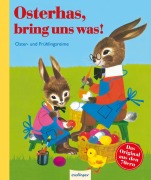 Cover-Bild zum Titel 'Osterhas, bring uns was!' von ''