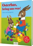Cover-Bild zum Titel 'Osterhas, bring uns was!' von ''