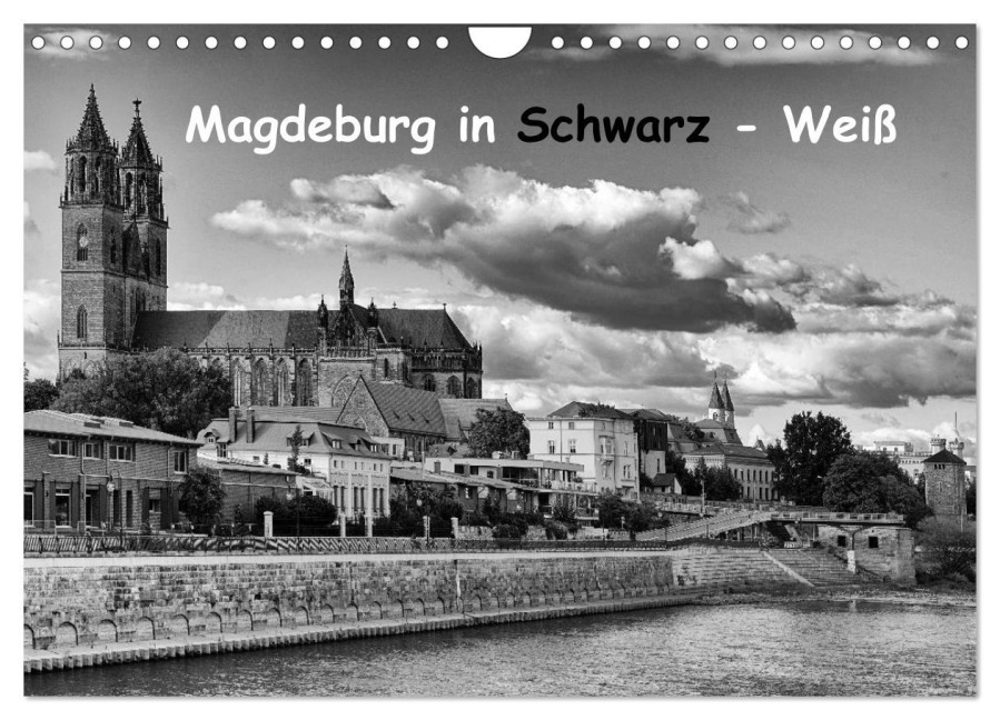 Magdeburg in Schwarz - Weiß (Wandkalender 2026 DIN A4 quer), CALVENDO Monatskalender - Beate Bussenius