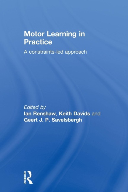 Motor Learning in Practice - 