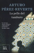 La pelle del tamburo - Arturo Pérez-Reverte