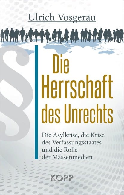 Die Herrschaft des Unrechts - Ulrich Vosgerau