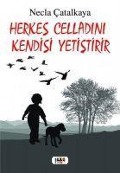 Cover-Bild zum Titel 'Herkes Celladini Kendisi Yetistirir' von 'Necla Catalkaya'