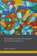 Cover-Bild zum Titel 'Dynamics of Monotheism in Late Antiquity' von 'Guy G Stroumsa'