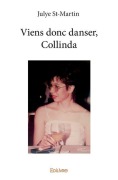 Cover-Bild zum Titel 'Viens donc danser, Collinda' von 'Julye St-Martin'