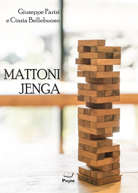 Mattoni Jenga - Giuseppe Parisi, Cinzia Bellebuono
