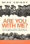 Cover-Bild zum Titel 'Are You with Me?: Kevin Boyle and the Human Rights Movement' von 'Mike Chinoy'