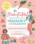 Cover-Bild zum Titel 'The Mama Natural Week-by-Week Guide to Pregnancy and Childbirth' von 'Genevieve Howland'