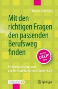 Cover-Bild zum Titel 'Mit den richtigen Fragen den passenden Berufsweg finden' von 'Tillmann Grüneberg'