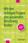 Cover-Bild zum Titel 'Mit den richtigen Fragen den passenden Berufsweg finden' von 'Tillmann Grüneberg'