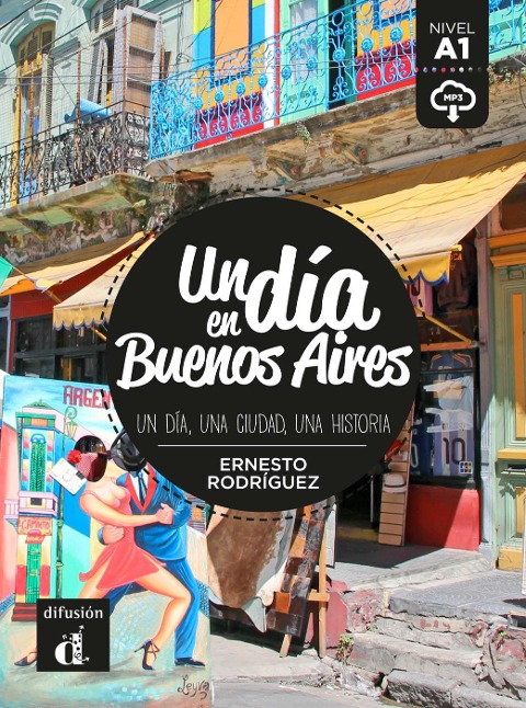 Un día en Buenos Aires. Buch + Audio online - Ernesto Rodríguez