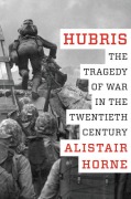 Cover-Bild zum Titel 'Hubris' von 'Alistair Horne'