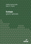 Ecologia geral e aplicada - Estéfano Seneme Gobbi, Bauer R. F. Rachid