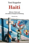 Cover-Bild zum Titel 'Haiti' von 'Toni Keppeler'