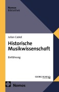 Cover-Bild zum Titel 'Historische Musikwissenschaft' von 'Julian Caskel'