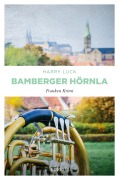 Cover-Bild zum Titel 'Bamberger Hörnla' von 'Harry Luck'
