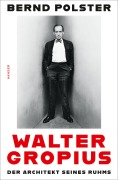 Cover-Bild zum Titel 'Walter Gropius' von 'Bernd Polster'