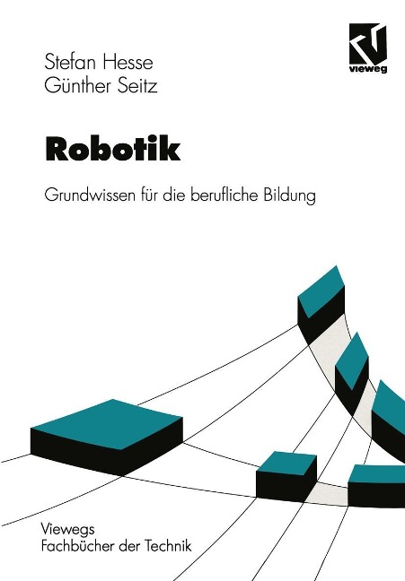 Robotik - Stefan Hesse, Günther Seitz