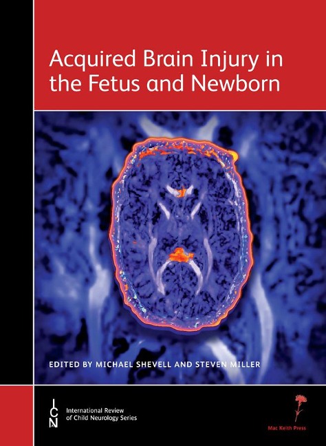 Acquired Brain Injury in the Fetus and Newborn - 