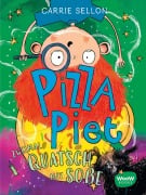 Cover-Bild zum Titel 'Pizza Piet: Zweimal Quatsch mit Soße' von 'Carrie Sellon'