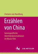 Cover-Bild zum Titel 'Erzählen von China' von 'Clemens von Haselberg'