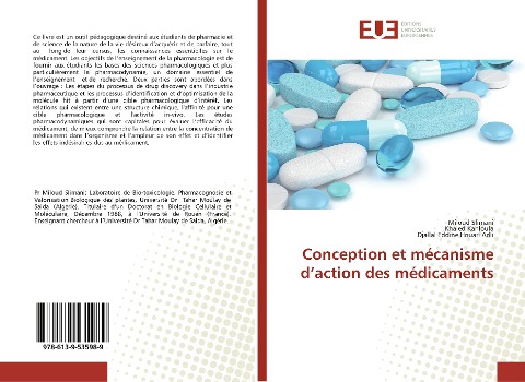 Conception et mécanisme d¿action des médicaments - Miloud Slimani, Khaled Kahloula, Djallal Eddine Houari Adli