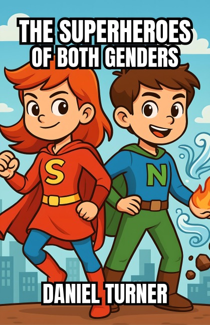 The Superheroes of Both Genders - Daniel Turner