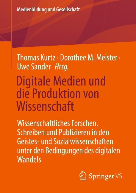 Digitale Medien und die Produktion von Wissenschaft - 