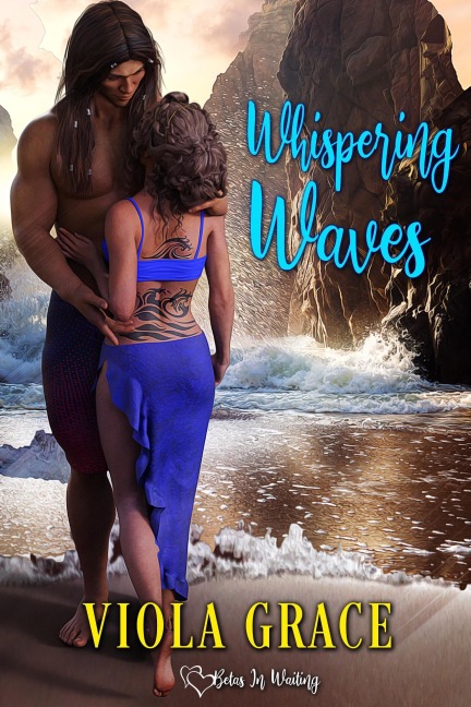 Whispering Waves (Betas in Waiting, #23) - Viola Grace