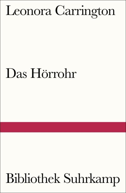 Das Hörrohr - Leonora Carrington