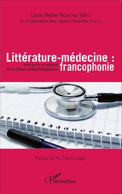 Littérature-médecine : - Louis Hervé Ngafomo
